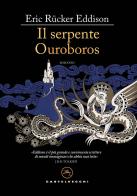 Il serpente Ouroboros di E. Rucker Eddison edito da Castelvecchi