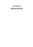 Aldo Moro vol.1 di Antonio Giangrande edito da StreetLib