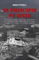 In principio fu M.A.S.H. Il Mobile Army Surgical Hospital e l'evacuazione aero-medica dalla Guerra di Corea ai giorni nostri di Marco Petrelli edito da Mursia