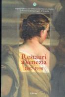 Restauri a Venezia 1987-1998 edito da Mondadori Electa