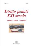 Diritto penale XXI secolo (2017) vol.2 edito da Edizioni Scientifiche Italiane