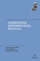 Expertise ed epistemologia politica edito da Meltemi