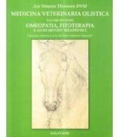 Medicina veterinaria olistica vol.2 di Are S. Thoresen edito da Equitare