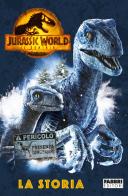 Jurassic World 3. Il dominio. La storia. Ediz. a colori edito da Fabbri