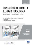 Concorso infermieri ESTAR Toscana 2019. Kit completo per la preparazione al concorso edito da Maggioli Editore
