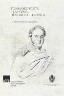 Tommaseo poeta e la poesia di medio Ottocento vol.1 edito da Ist. Veneto di Scienze
