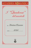 I «quaderni» del martedì 2024 di Maurizio Marcelli edito da Chi Più Ne Art Edizioni