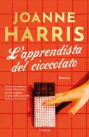 L'apprendista del cioccolato di Joanne Harris edito da Garzanti