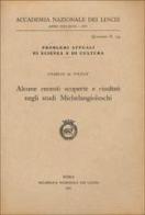 Alcune recenti scoperte e risultati negli studi michelangioleschi di Charles de Tolnay edito da Accademia Naz. dei Lincei