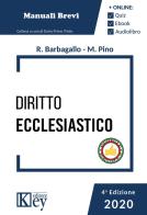 Diritto ecclesiastico di Mariantonietta Pino, Roberta Maria Barbagallo edito da Key Editore