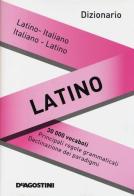 Dizionario latino. Latino-italiano, italiano-latino edito da De Agostini
