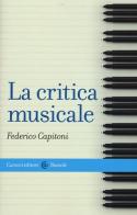 La critica musicale di Federico Capitoni edito da Carocci