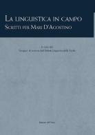 La linguistica in campo. Scritti per Mari d'Agostino edito da Edizioni dell'Orso