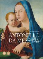 Antonello da Messina. Ediz. a colori di Stefano Renzoni edito da Pacini Editore