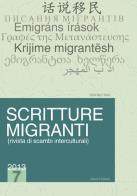 Scritture migranti (2013). Ediz. italiana, inglese, francese e tedesca vol.7 edito da Mucchi Editore