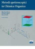 Metodi spettroscopici in chimica organica di Manfred Hasse, Herbert Meier, Bernd Zeeh edito da Edises