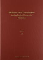 Bullettino della Commissione archeologica comunale di Roma (1997) vol.98 edito da L'Erma di Bretschneider