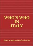 Who's who in Italy 2007 edition edito da Who's Who in Italy