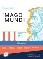 Imago mundi. Per le Scuole superiori. Con e-book. Con espansione online vol. 3 di Francesco Ursini edito da Giunti T.V.P.