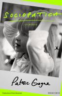 Sociopatica. Un memoir di Patric Gagne edito da Mercurio Books