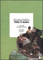 Tutto il teatro vol.2 di Giacinto Gallina edito da Marsilio