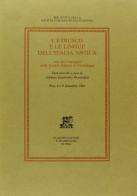 L' etrusco e le lingue dell'Italia antica. Atti del Convegno (Pisa, 8-9 dicembre 1984) edito da Giardini