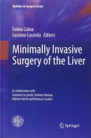 Minimally invasive surgery of the liver. Con DVD edito da Springer Verlag