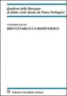 Brevettabilità e biodiversità di Antonio Magni edito da Edizioni Scientifiche Italiane