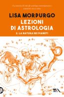 Lezioni di astrologia vol.2 di Lisa Morpurgo edito da TEA