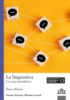 La linguistica. Un corso introduttivo di Gaetano Berruto, Massimo Cerruti edito da UTET Università