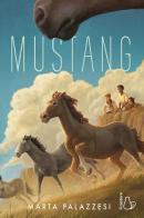Mustang di Marta Palazzesi edito da Il Castoro