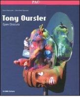Tony Oursler Open Obscura. Catalogo della mostra (Milano, 18 marzo-12 giugno 2011) di Gianni Mercurio, Demetrio Paparoni edito da 24 Ore Cultura