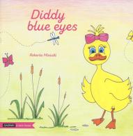 Diddy blue eyes. Ediz. italiana e inglese di Roberta Miniutti edito da Gaspari