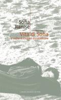 Vita di Sofia. A volte è meglio dimenticare di Sofia Ranise edito da Lubrina Bramani Editore