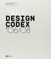ADI Design Codex '06/08 nord-est. Ediz. italiana e inglese edito da Compositori