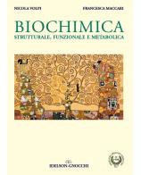 Biochimica. Strutturale, funzionale e metabolica di Nicola Volpi, Francesca Maccari edito da Idelson-Gnocchi
