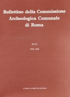 Bullettino della Commissione archeologica comunale di Roma (1994) vol.96 edito da L'Erma di Bretschneider