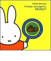 Cosa scopre, Miffy? di Dick Bruna edito da Panini Franco Cosimo
