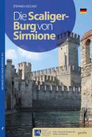 Il Castello Scaligero di Sirmione. Ediz. tedesca di Stefano L'Occaso edito da Polo Museale Regionale della Lombardia