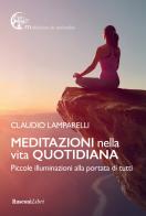 Meditazioni nella vita quotidiana di Claudio Lamparelli edito da Rusconi Libri
