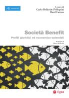 Società Benefit. Profili giuridici ed economico-aziendali edito da EGEA