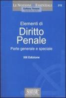 Elementi di diritto penale. Parte generale e speciale edito da Edizioni Giuridiche Simone