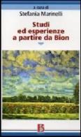 Studi ed esperienze a partire da Bion di Stefania Marinelli edito da Borla