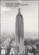 Empire State Building. 21 mesi per costruire il grattacielo più alto del mondo edito da Mondadori Electa