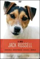 Il mio Jack Russel. DVD edito da De Vecchi