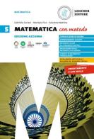 Matematica con metodo. Ediz. azzurra. Per le Scuole superiori vol.5 di Gabriella Cariani, Mariapia Fico, Salvatore Mattina edito da Loescher