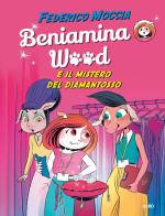 Beniamina Wood e il mistero del diamantosso di Federico Moccia edito da TRE60