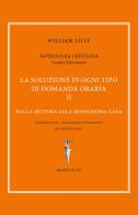 Astrologia cristiana vol.2 di William Lilly edito da Agorà & Co. (Lugano)