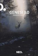 Genesi 3.0 di Angelo Calvisi edito da Neo Edizioni