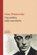 La pedina sulla scacchiera di Irène Némirovsky edito da Foschi (Santarcangelo)